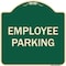 Signmission Designer Series Sign-Employee Parking, Green Heavy-Gauge Aluminum, 18" x 18", G-1818-9978 A-DES-G-1818-9978 - alternate 1